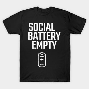 social battery empty T-Shirt